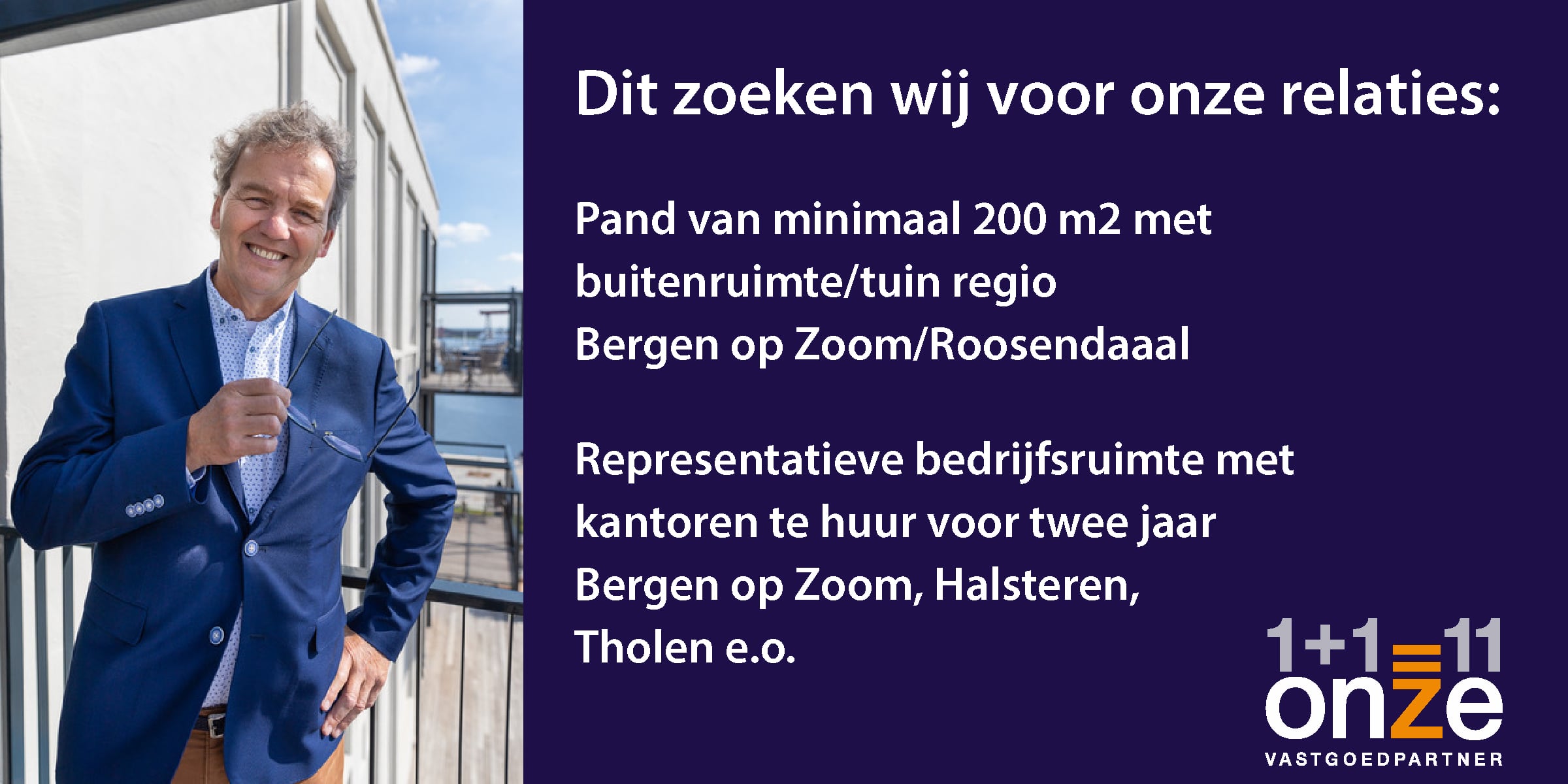 Dit zoeken wij voor onze relaties